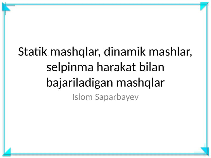 Statik va dinamik mashqlar