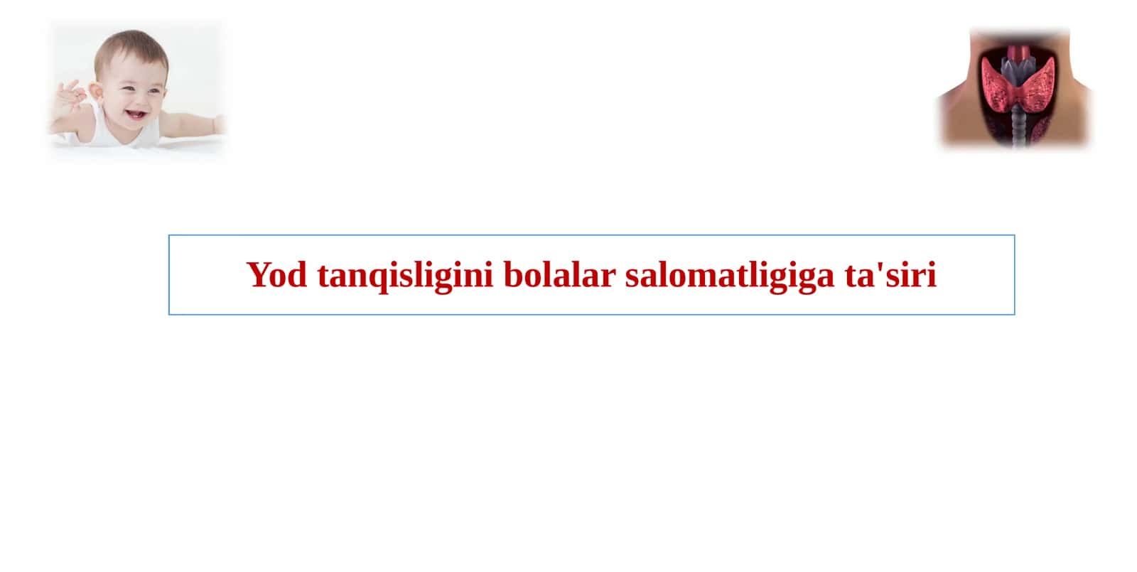 Yod tanqisligini bolalar salomatligiga ta'siri