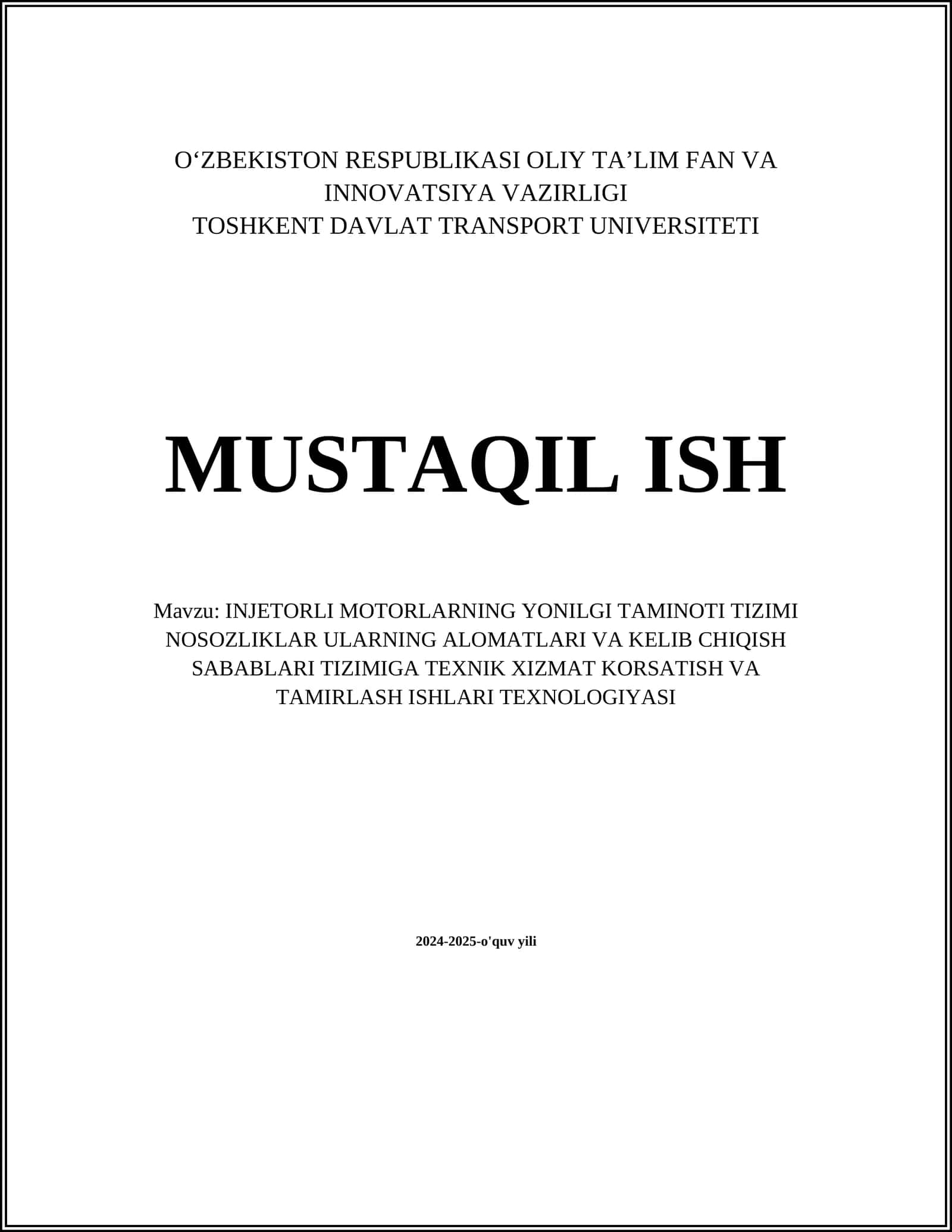 INJETORLI MOTORLARNING YONILGI TAMINOTI TIZIMI NOSOZLIKLAR ULARNING ALOMATLARI VA KELIB CHIQISH SABABLARI TIZIMIGA TEXNIK XIZMAT KORSATISH VA TAMIRLASH ISHLARI TEXNOLOGIYASI