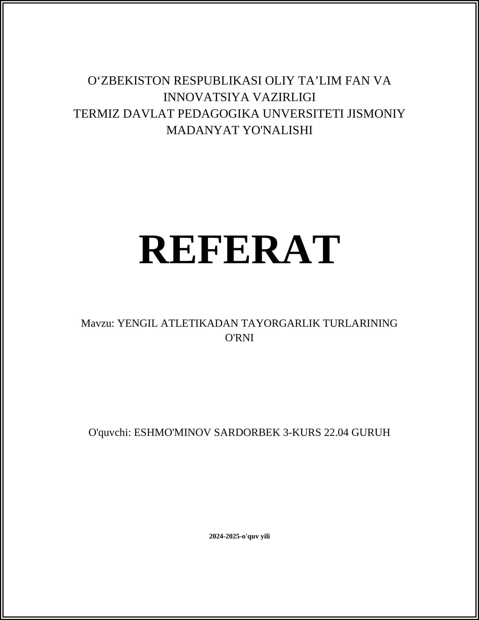 REFERAT YENGIL ATLETIKADAN TAYORGARLIK TURLARINING O'RNI