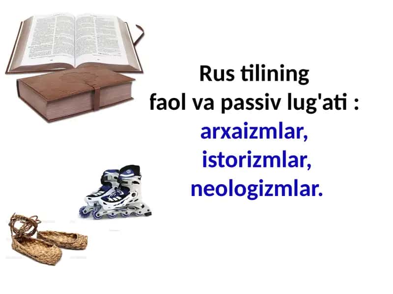 Rus tilining faol va passiv lug'ati