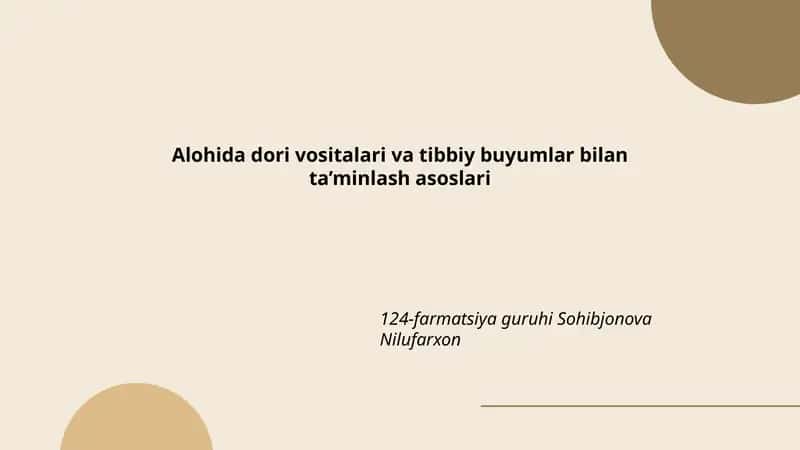 Alohida dori vositalari va tibbiy buyumlar bilan ta’minlash asoslari