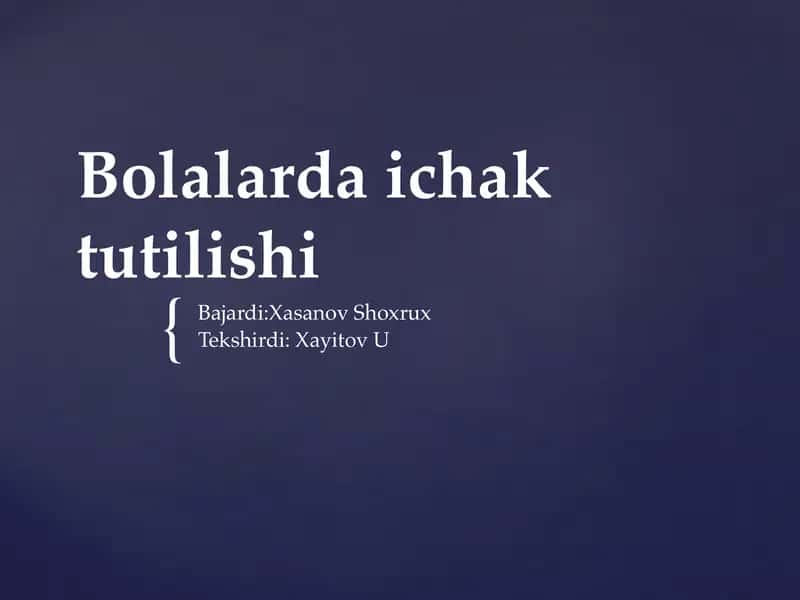 Bolalarda ichak tutilishi