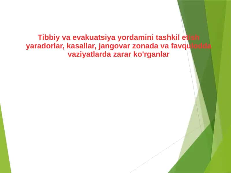 Tibbiy va Evakuatsiya Yordamini Tashkil Etish