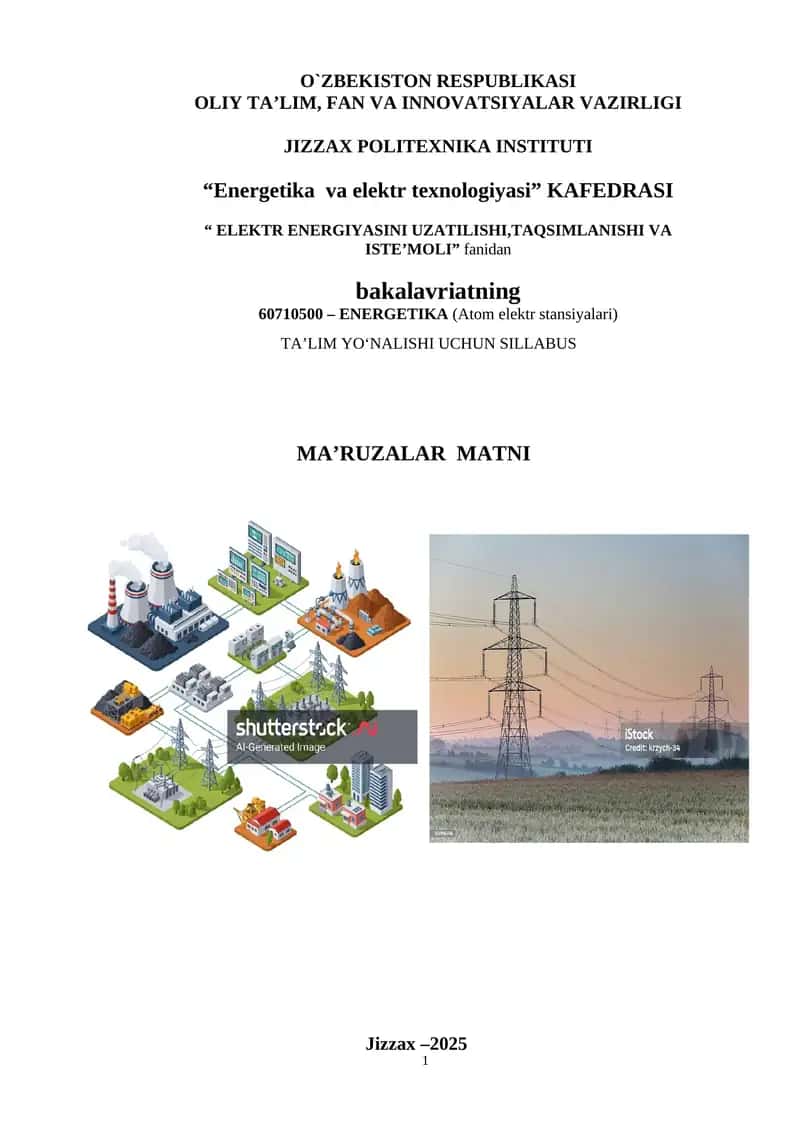 Elektr energiyasini uzatilishi, taqsimlanishi va iste’moli