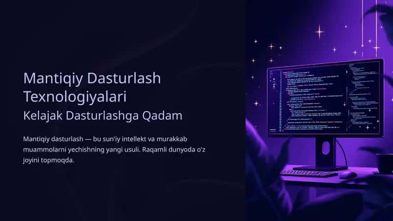Mantiqiy Dasturlash Texnologiyalari