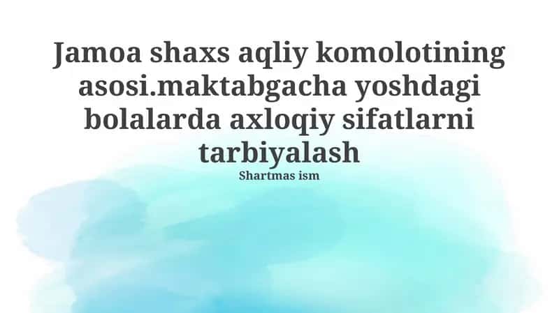 Jamoa – Shaxs Aqliy Komolotining Asosi