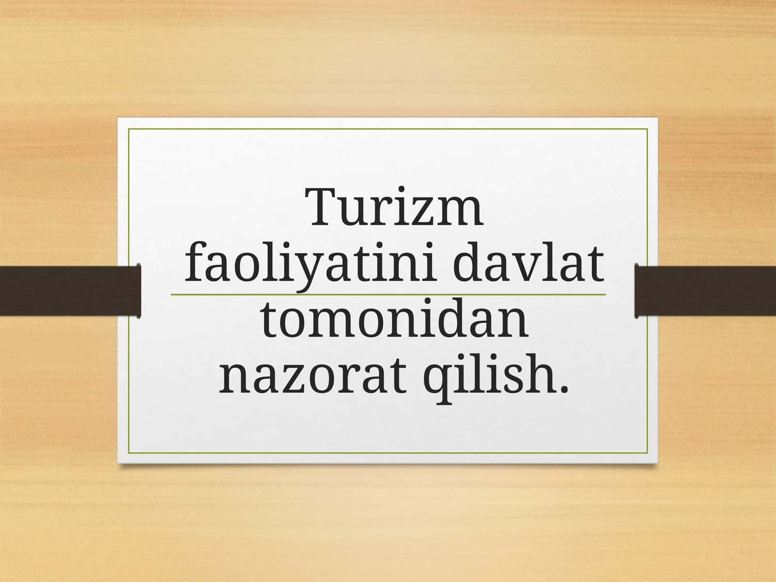Turizm faoliyatini tartibga solish