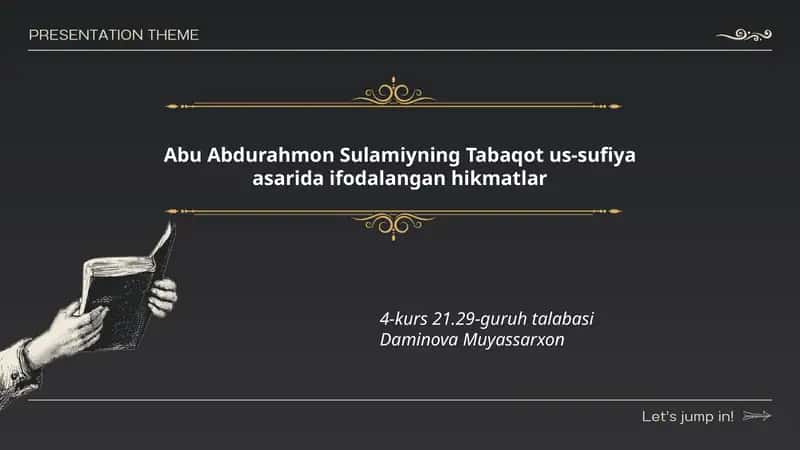 Abu Abdurahmon Sulamiyning Tabaqot us-sufiya asarida ifodalangan hikmatlar
