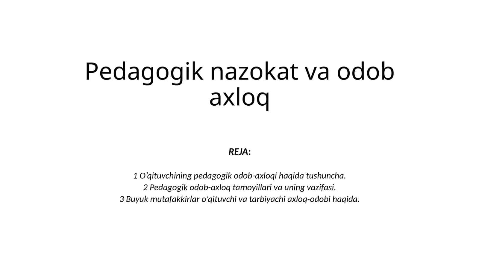 Pedagogik nazokat va odobaxloq