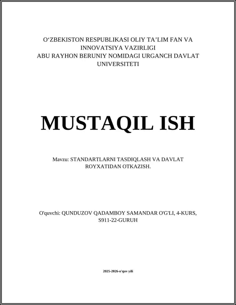 STANDARTLARNI TASDIQLASH VA DAVLAT ROYXATIDAN OTKAZISH