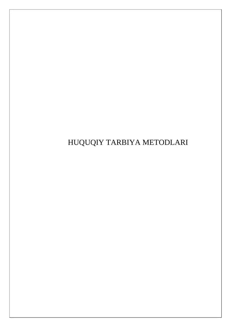 HUQUQIY TARBIYA METODLARI