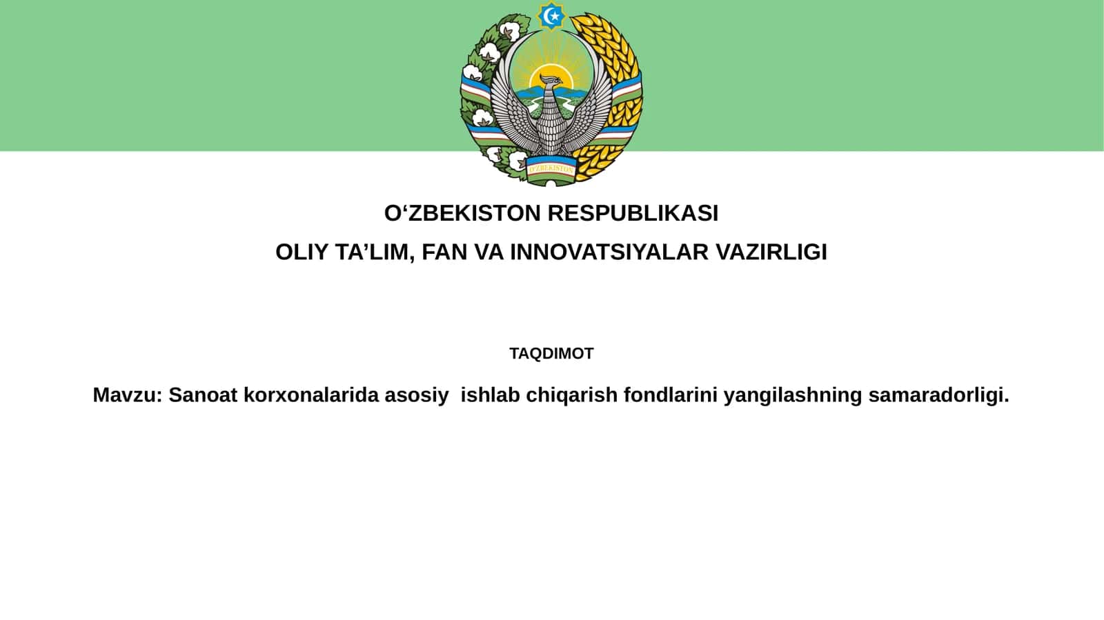 Sanoatkorxonalarida asosiy ishlab chiqarish fondlarini yangilash