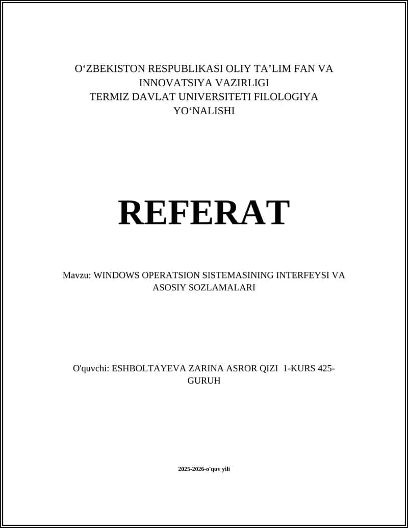 WINDOWS OPERATSION SISTEMASINING INTERFEYSI VA ASOSIY SOZLAMALARI