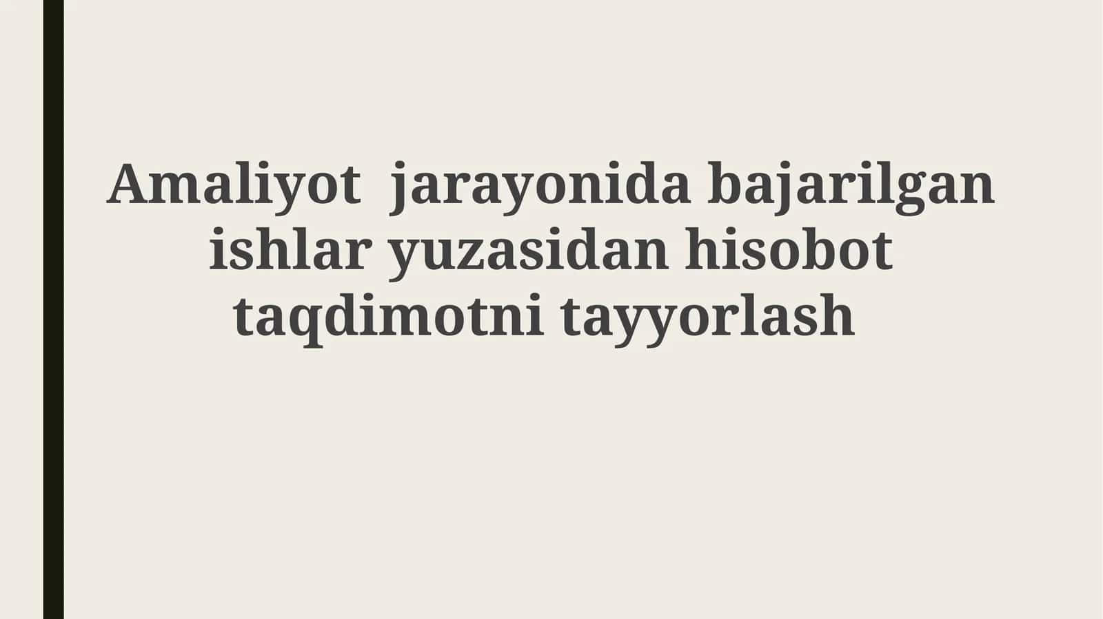 Hisobot tayyorlash