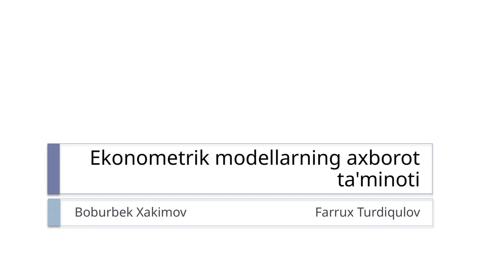 Ekonometrik modellarining axborot ta'minoti