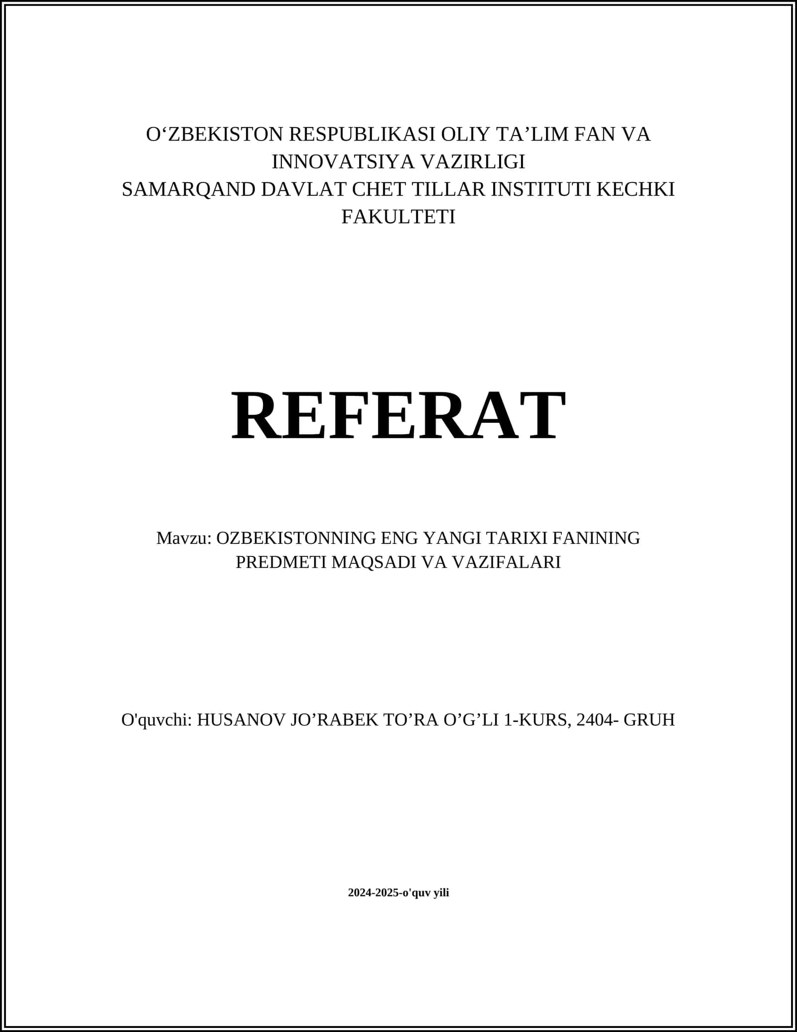 O‘zbekistonning Eng Yangi Tarixi Fanining Predmeti, Maqsadi va Vazifalari