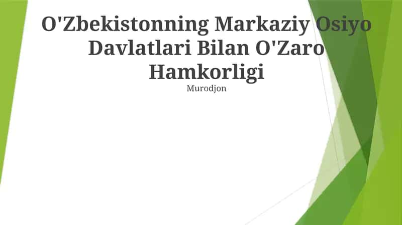 O‘zbekistonning Markaziy Osiyo hamkorligi