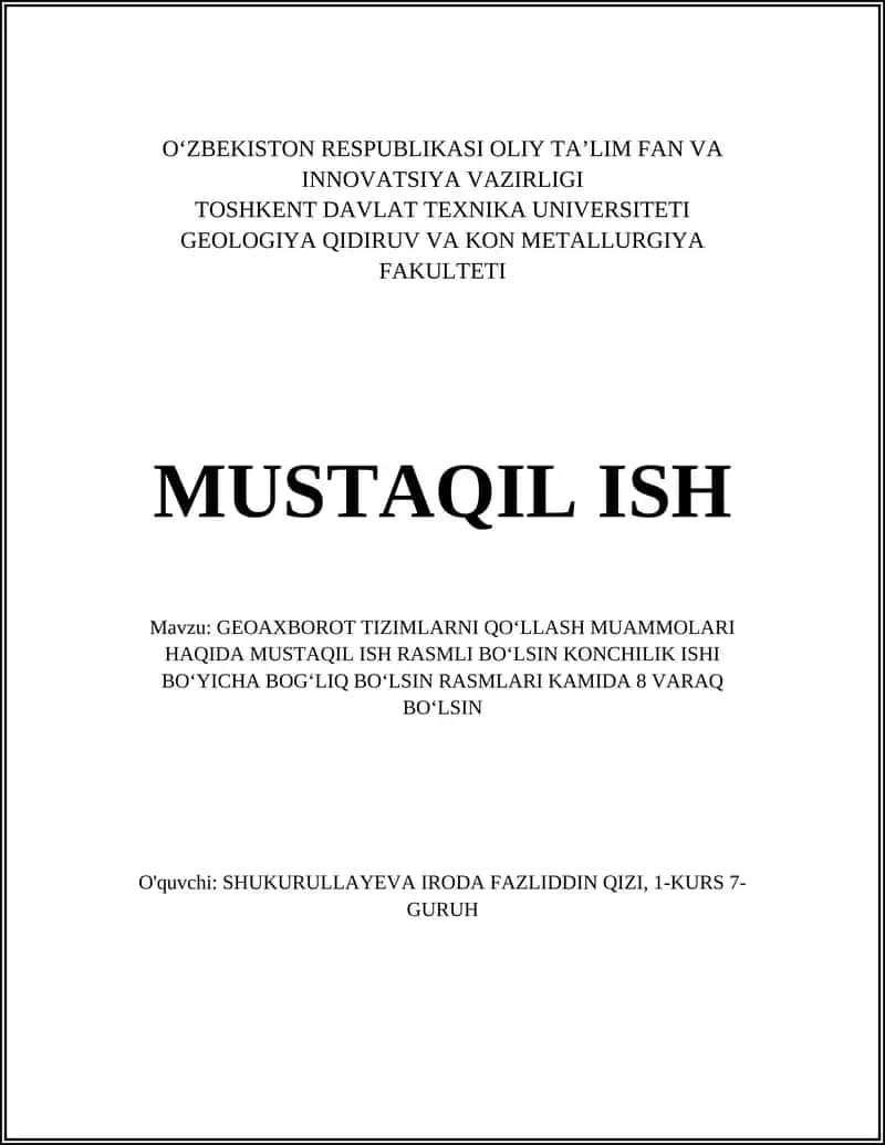 GEOAXBOROT TIZIMLARNI QOʻLLASH MUAMMOLARI HAQIDA MUSTAQIL ISH RASMLI BOʻLSIN