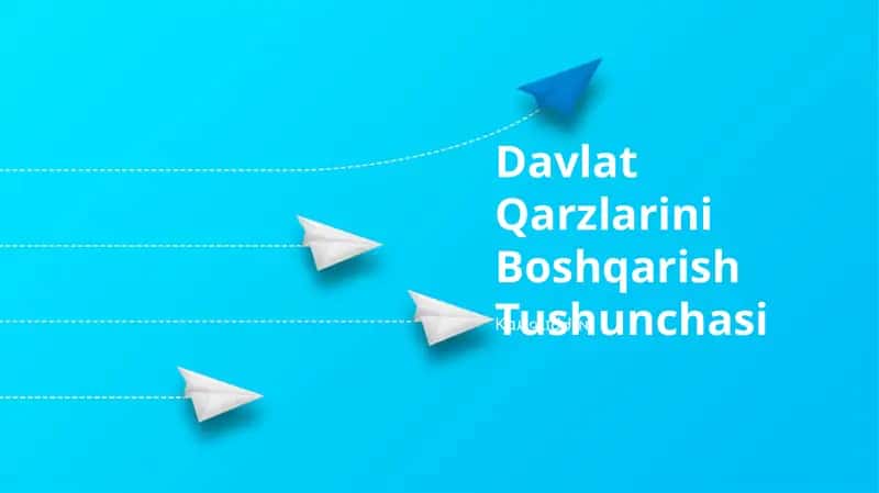 Davlat Qarzlarini Boshqarish Tushunchasi