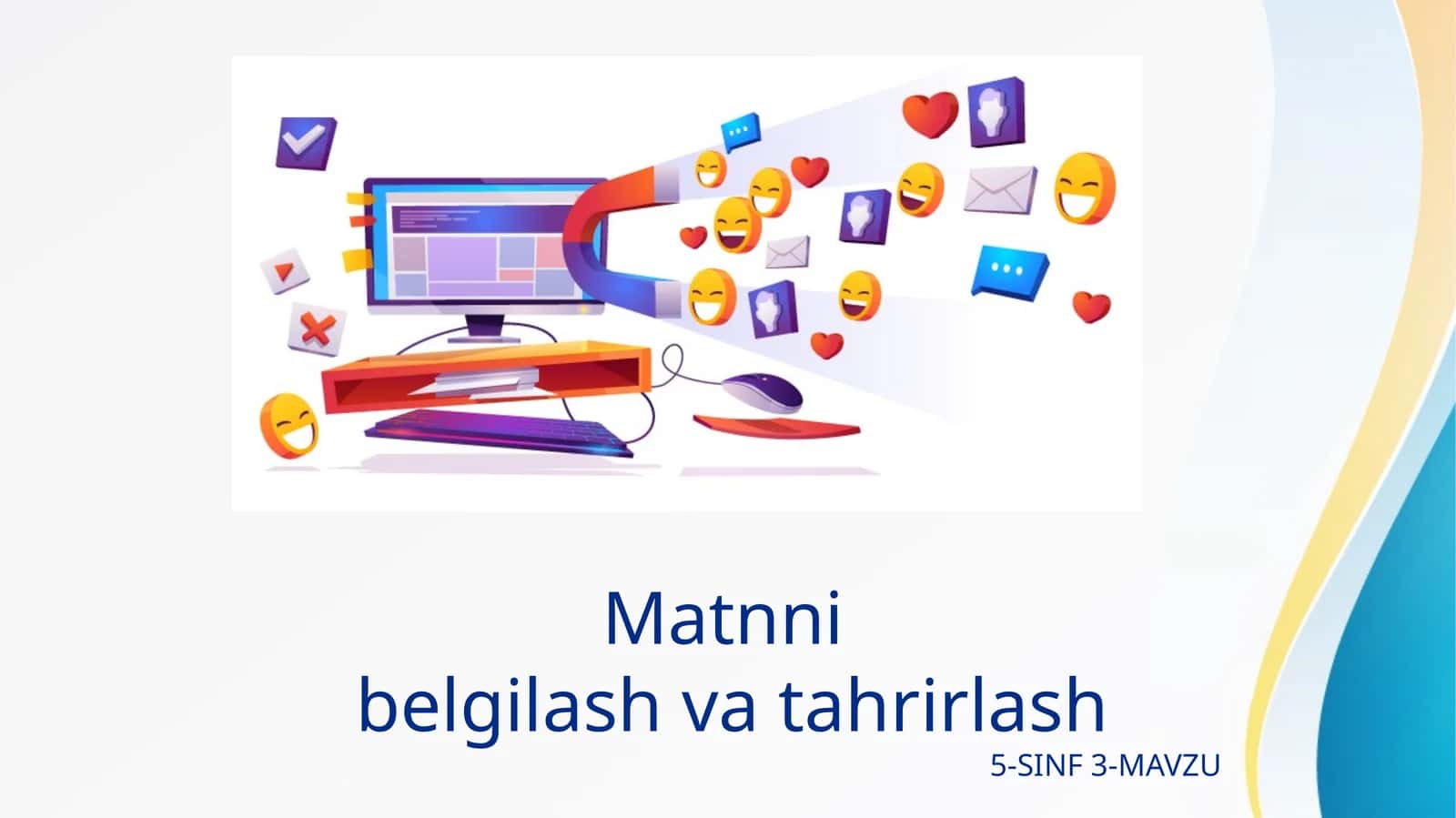 Matnni belgilash va tahrirlash
