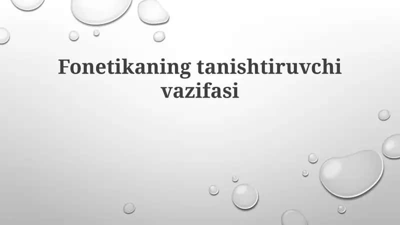 Fonetikaningtanishtiruvchivazifasi