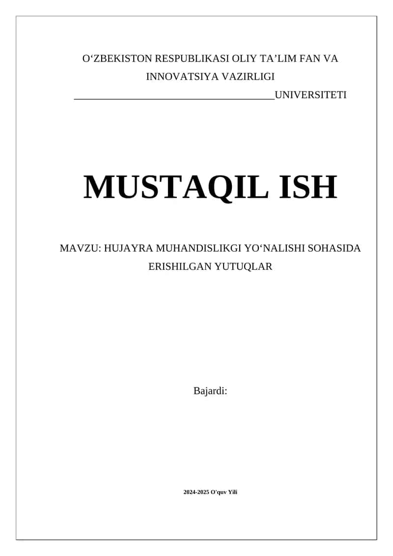 Hujayra muhandislikgi yonalishi sohasida erishilgan yutuqlar