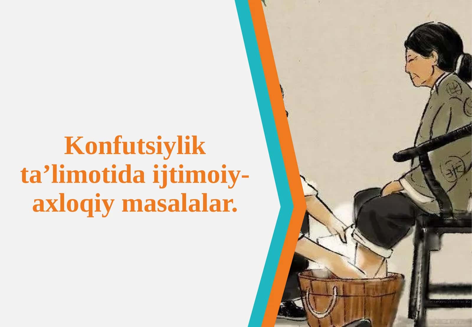 Konfutsiylik ta’limotidaijtimoiy-axloqiy masalalar