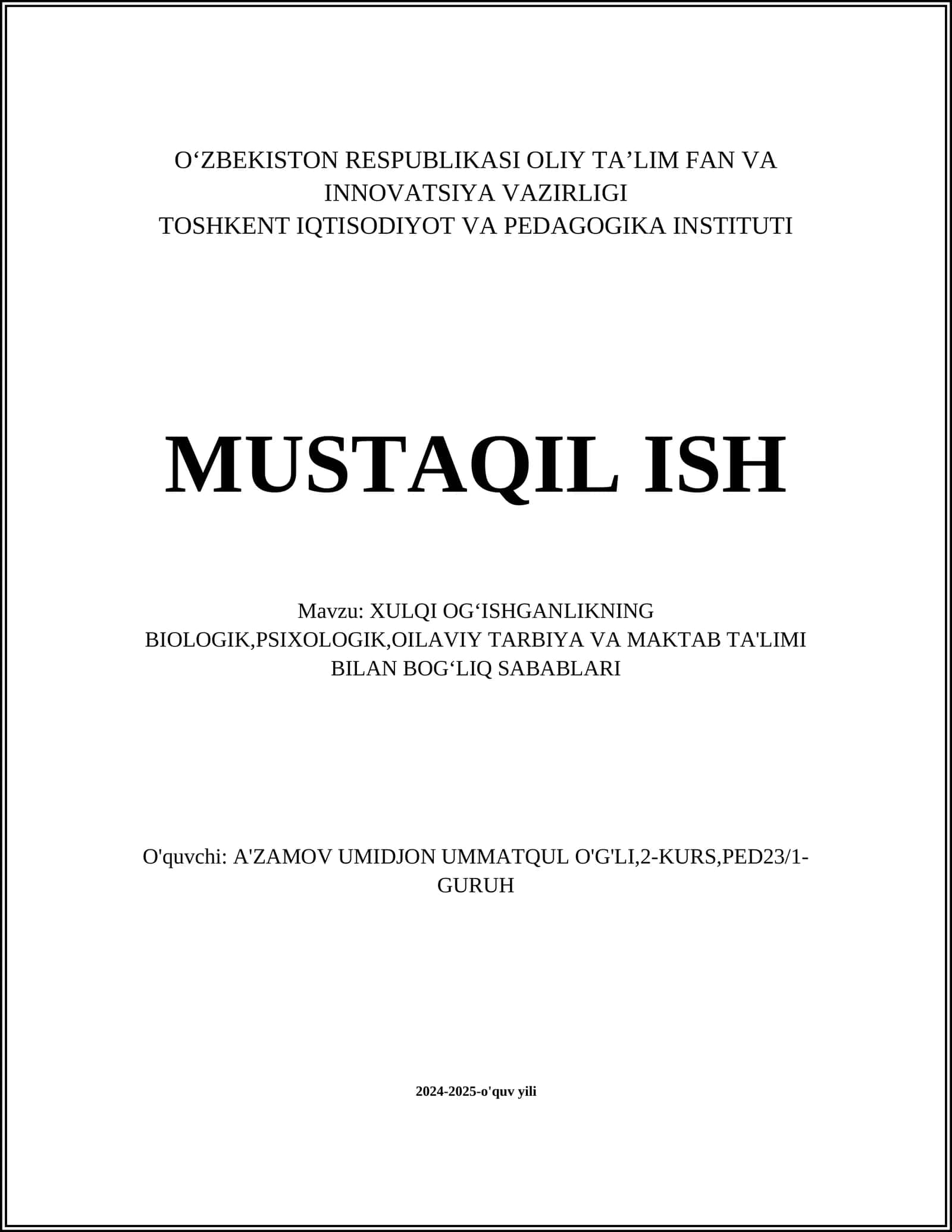 XULQI OG‘ISHGANLIKNING BIOLOGIK, PSIXOLOGIK, OILAVIY TARBIYA VA MAKTAB TA'LIMI BILAN BOG‘LIQ SABABLARI