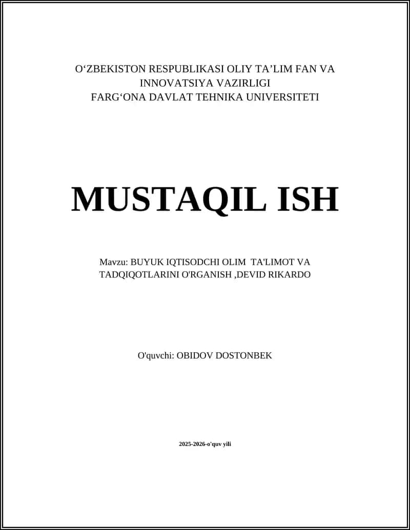 BUYUK IQTISODCHI OLIM TA'LIMOT VA TADQIQOTLARINI O'RGANISH,DEVID RIKARDO