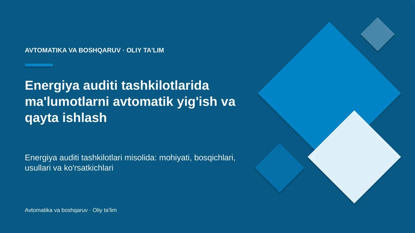 Energiya auditi tashkilotlarida ma'lumotlarni avtomatik yig'ish va qayta ishlash