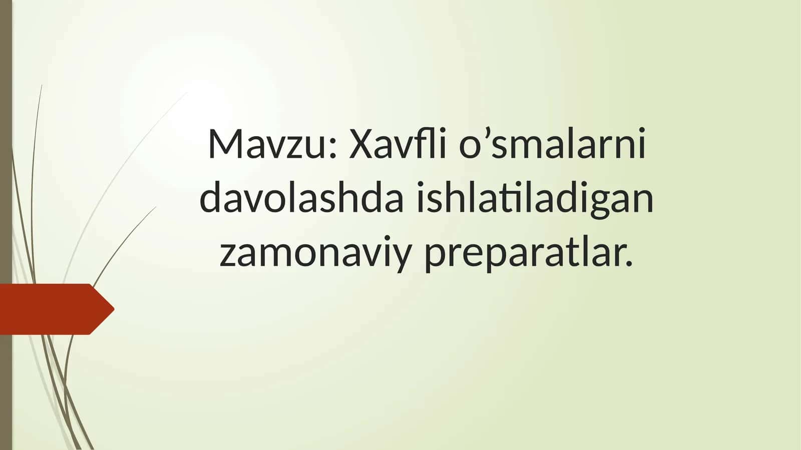 Xavfli o‘smalarni davolashda ishlatiladigan zamonaviy preparatlar