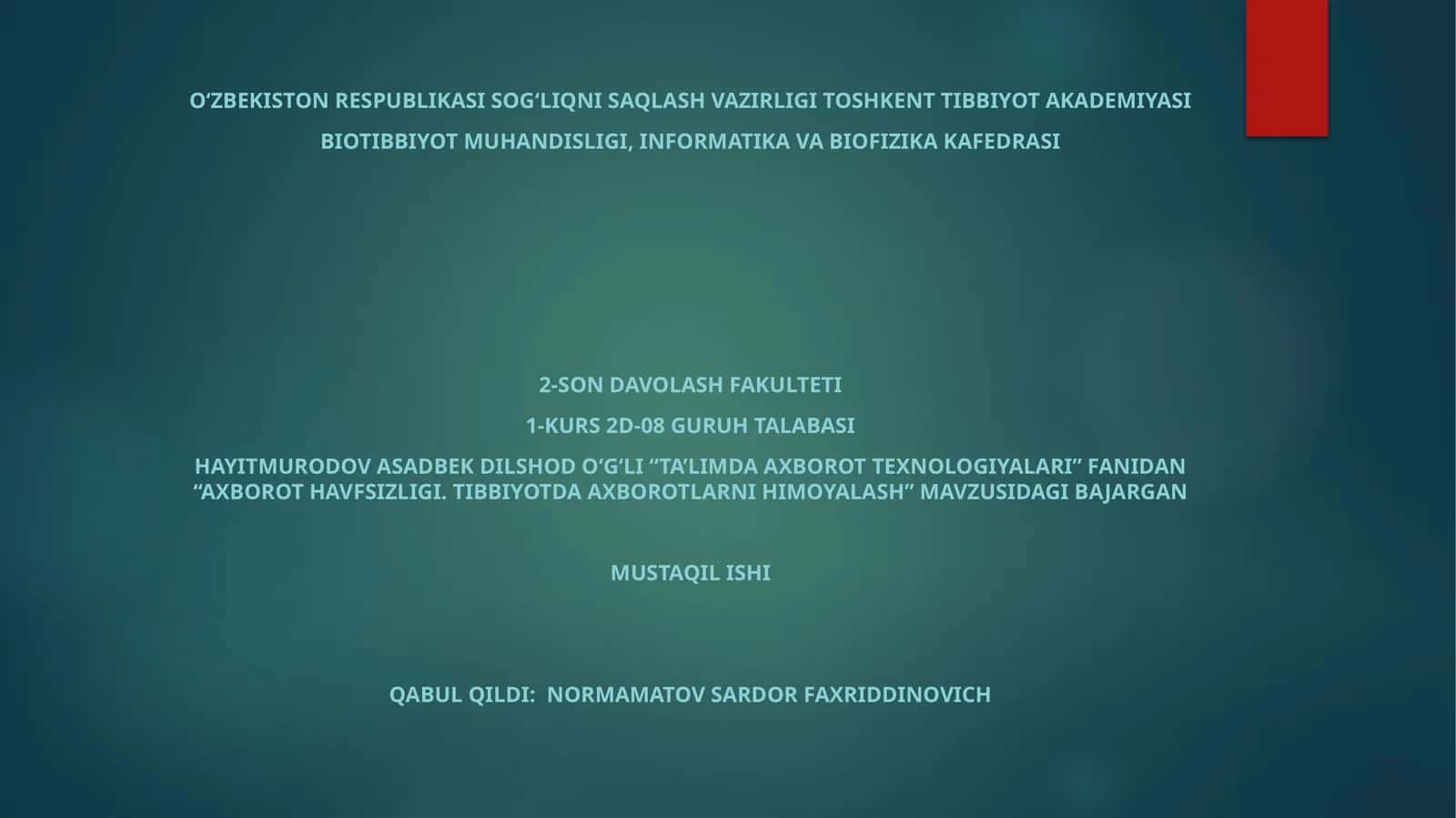 Axborot havfsizligi. Tibbiyotda axborotlarni himoyalash