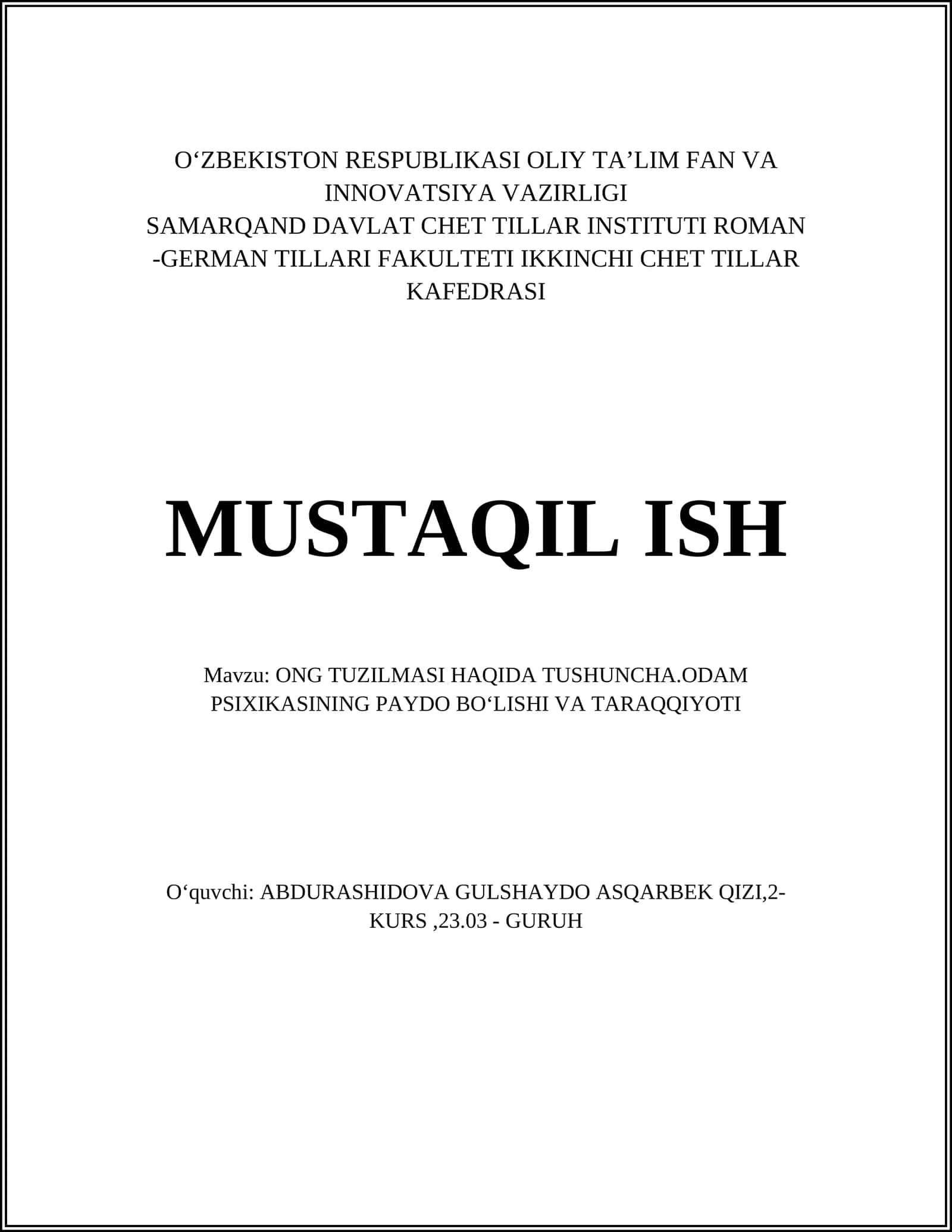 ONG TUZILMASI HAQIDA TUSHUNCHA.ODAM PSIXIKASINING PAYDO BOʻLISHI VA TARAQQIYOTI