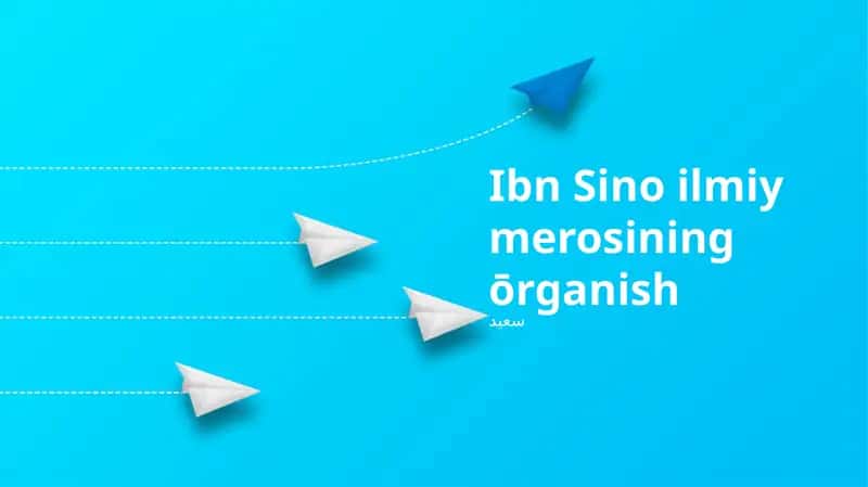 Ibn Sino ilmiy merosining ōrganish
