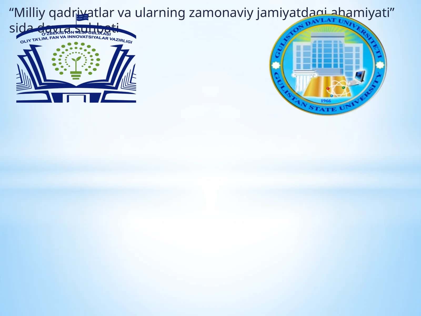 Milliy qadriyatlar va ularning zamonaviy jamiyatdagi ahamiyati