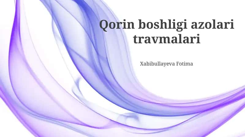 Qorin boshligi azolari travmalari