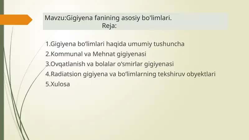 Gigiyena fanining asosiy bo'limlari