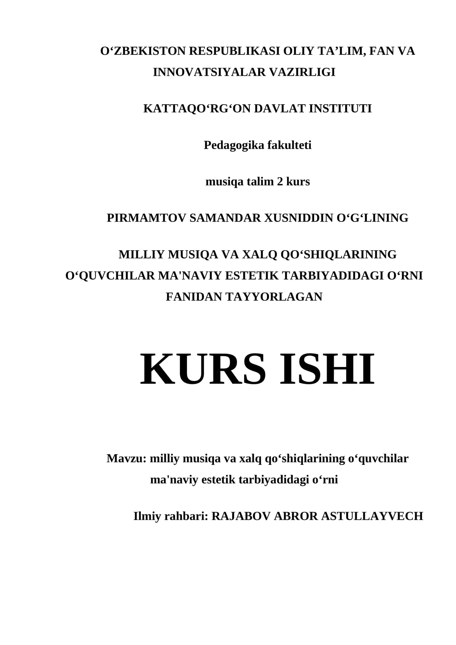 MILLIY MUSIQA VA XALQ QOʻSHIQLARINING OʻQUVCHILAR MA'NAVIY ESTETIK TARBIYADIDAGI OʻRNI