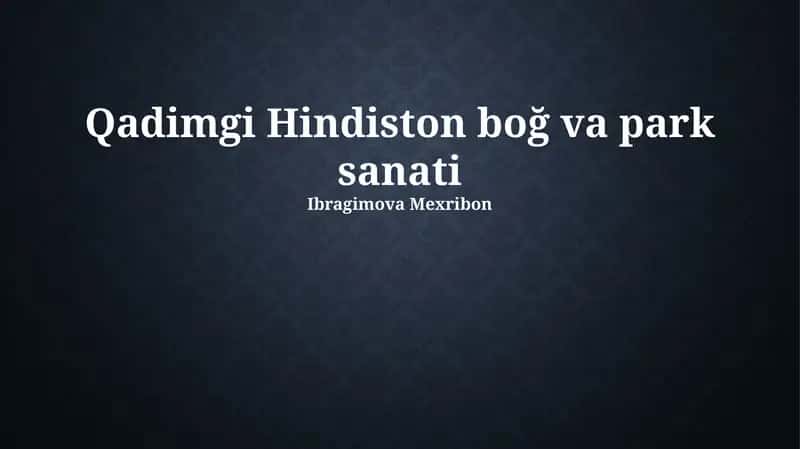 Qadimgi Hindiston boğ va park sanati