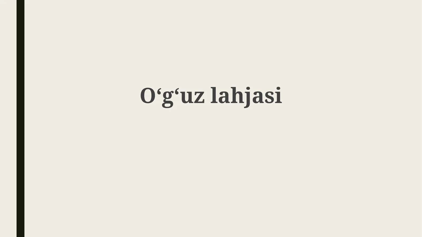 Oʻgʻuzlahjasi