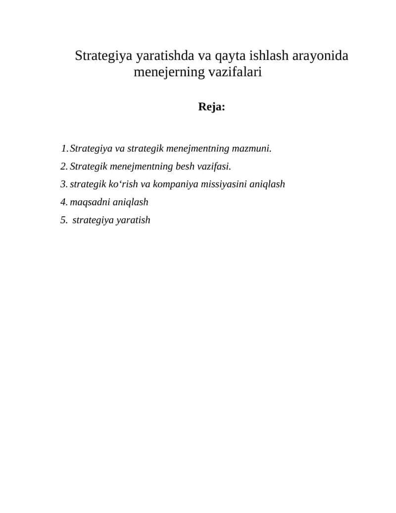 Strategiya yaratishda va qayta ishlash arayonida menejerning vazifalari