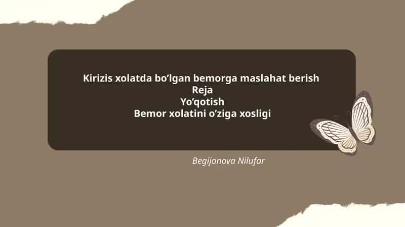 Kirizis xolatda bo’lgan bemorga maslahat berish