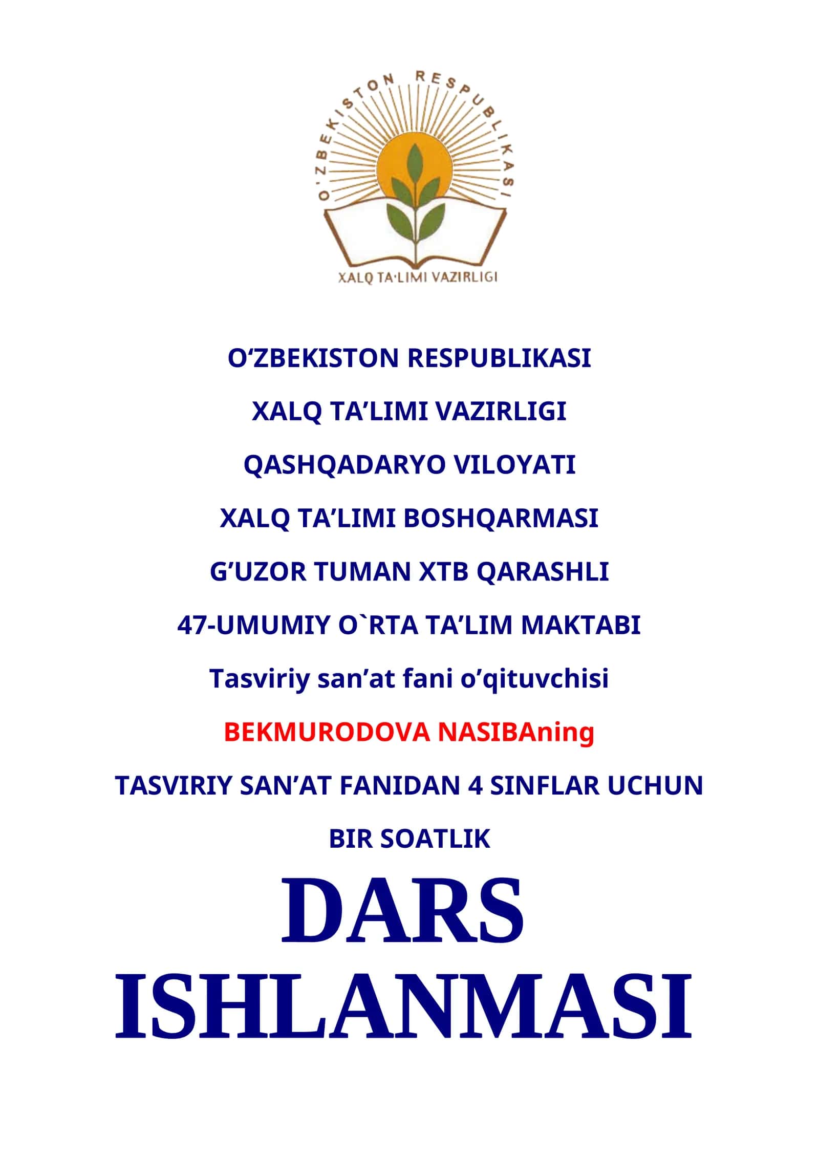 4-sinf Tasviriy san'at Bahor gullari mavzusida kompozitsiya ishlash dars ishlanma