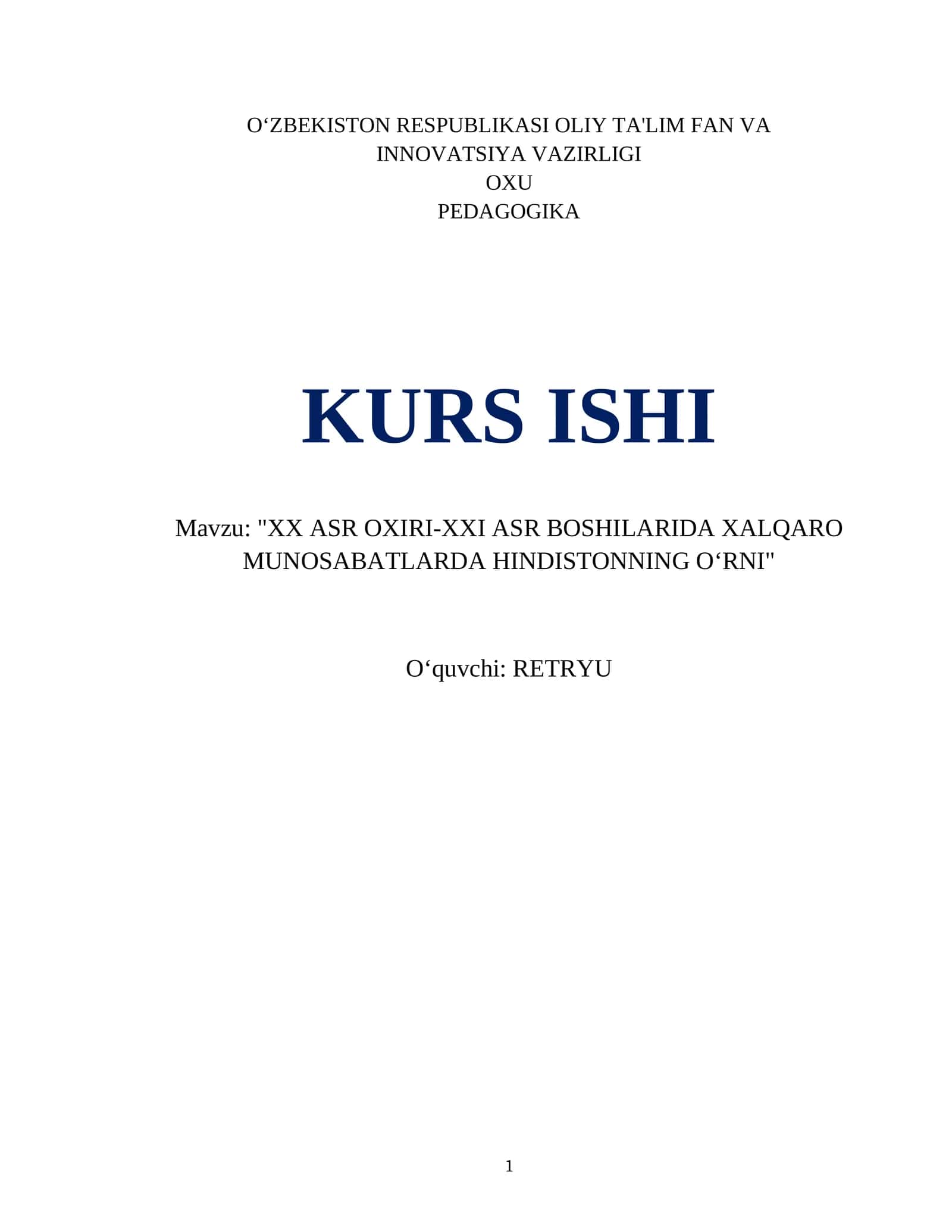XX ASR OXIRI-XXI ASR BOSHILARIDA XALQARO MUNOSABATLARDA HINDISTONNING O‘RNI
