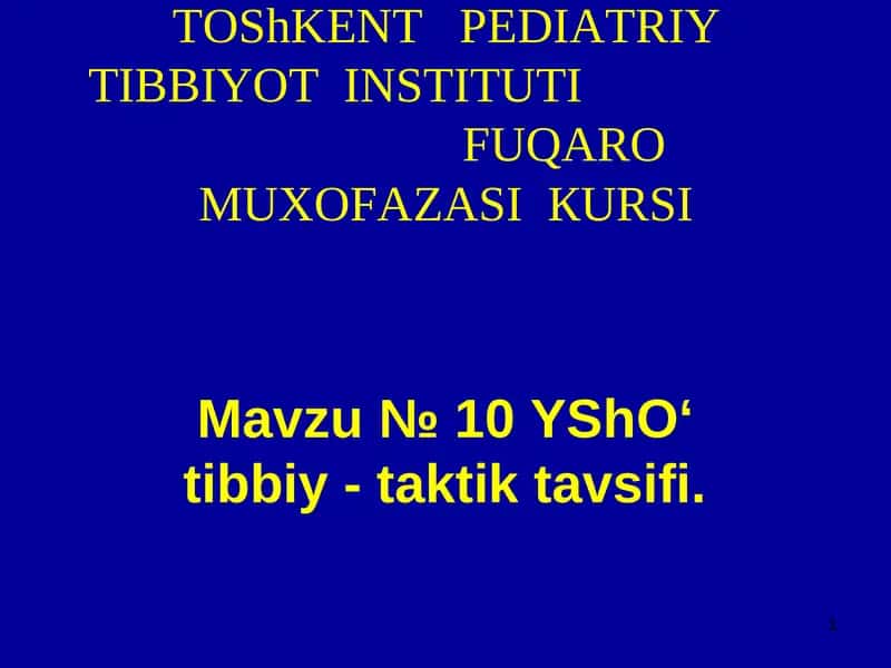 ТOShKENT PEDIATRIY TIBBIYOT INSTITUTI FUQARO MOXOFAZASI KURSI