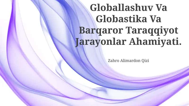 Globallashuv va Globastika