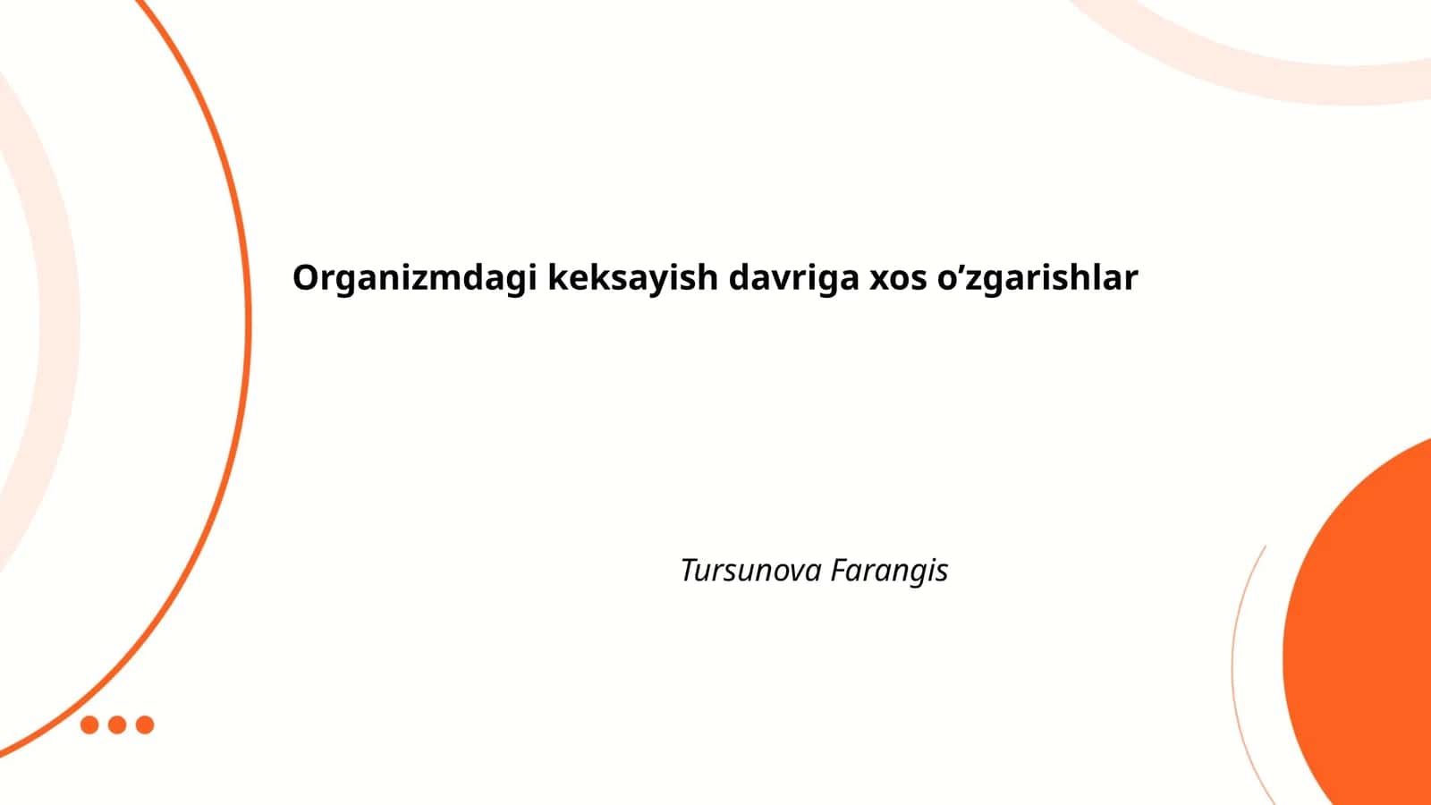 Organizmdagi keksayish davriga xos o’zgarishlar