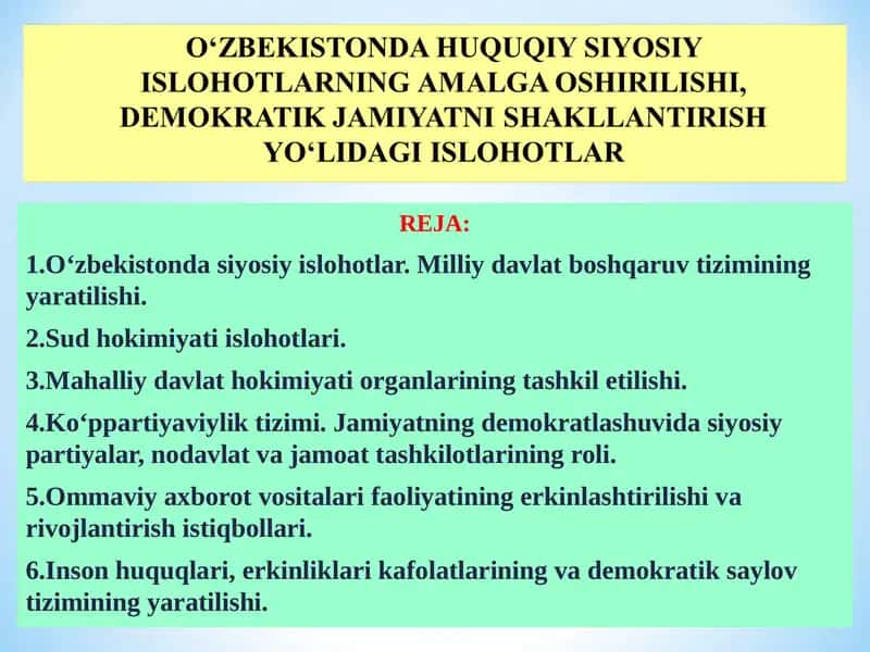 О‘ZBEKISTONDA HUQUQIY SIYOSIY ISLOHOTLARNING AMALGA OSHIRILISHI, DEMOKRATIK JAMIYATNI SHAKLLANTIRISH YО‘LIDAGI ISLOHOTLAR.ppt