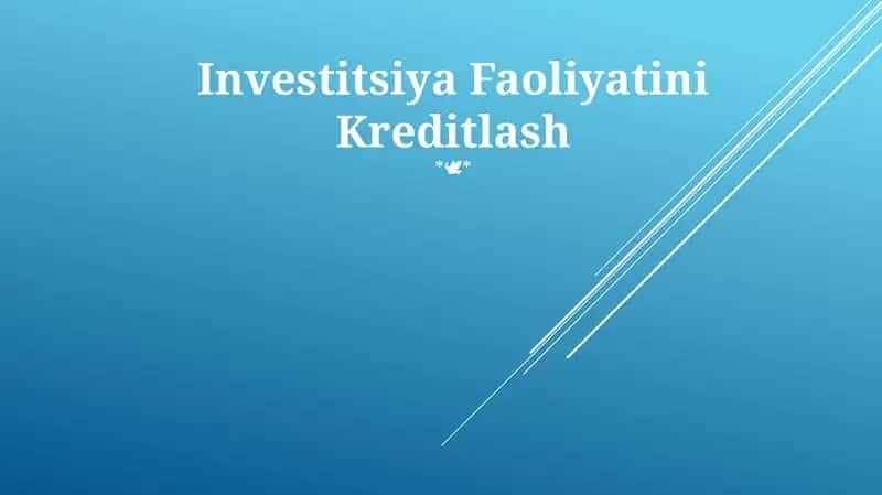 Investitsiya Faoliyatini Kreditlash